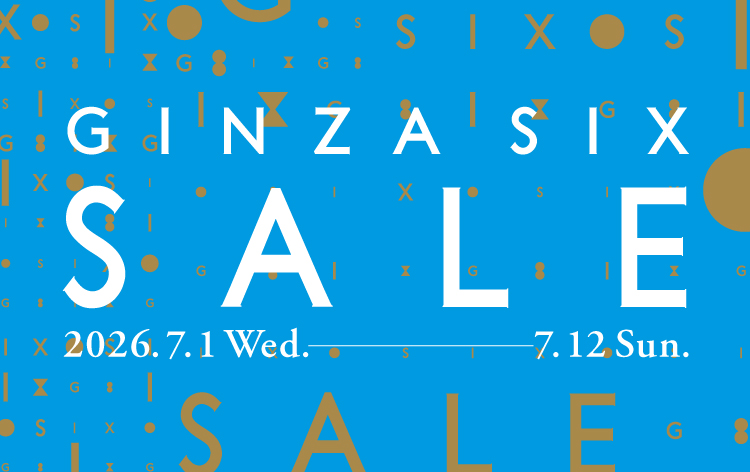 GINZA SIX SALE