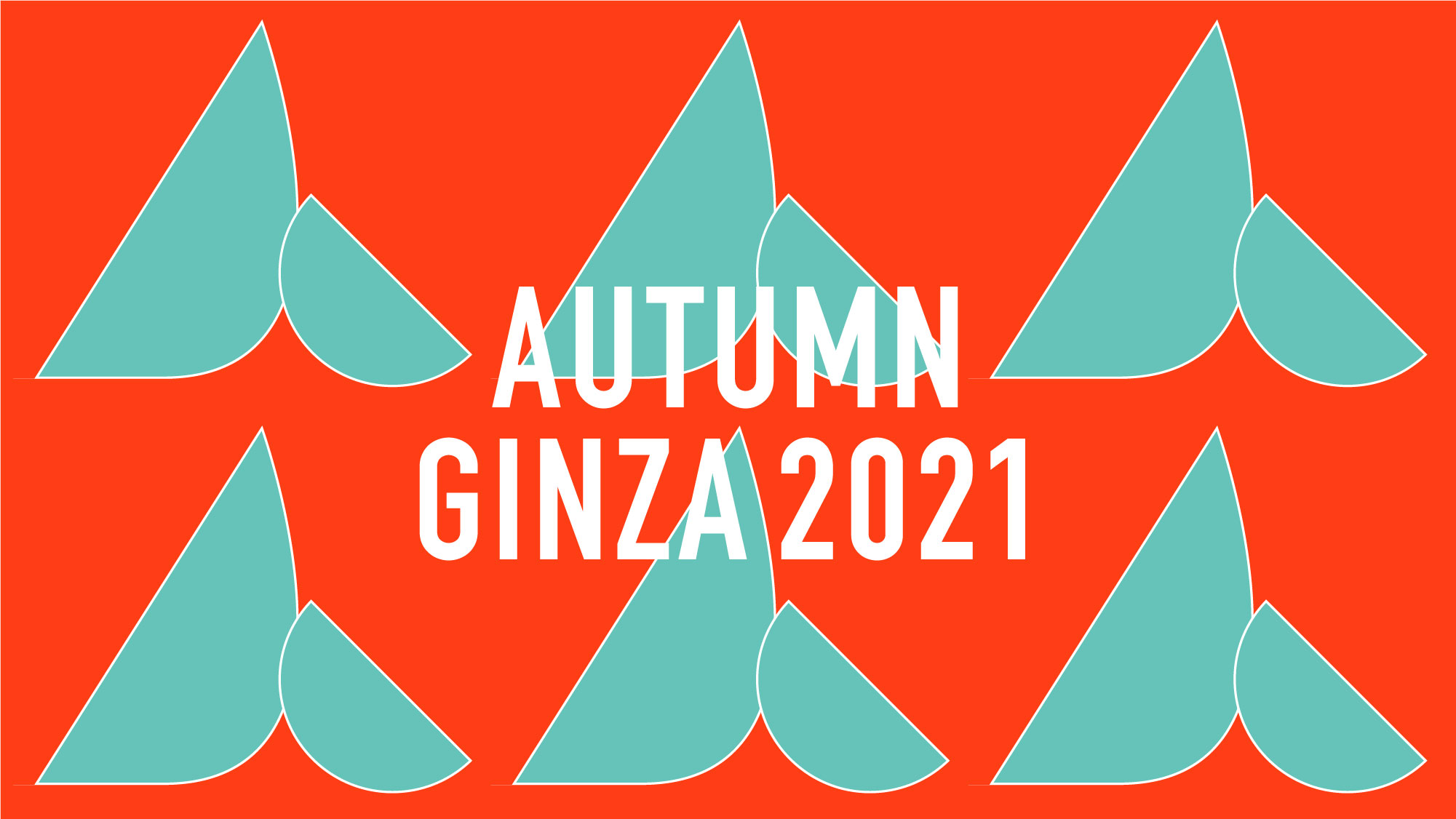 AUTUMN GINZA 2021