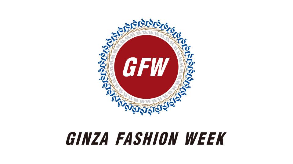 GINZA FASHION WEEK 2020